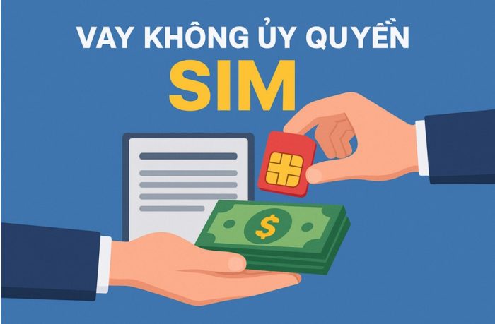 App Vay Tiền Không Ủy Quyền Sim